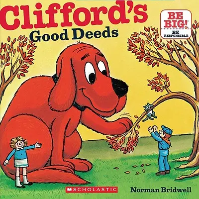 Cliffords gute Taten (Klassisches Geschichtenbuch) - Clifford's Good Deeds (Classic Storybook)