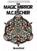 Der magische Spiegel von M.C. Escher - Magic Mirror of M.C. Escher