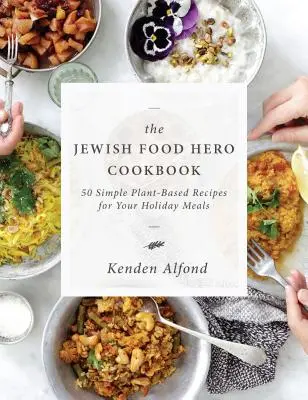 Das jüdische Food Hero Kochbuch - The Jewish Food Hero Cookbook