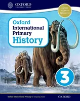 Oxford International Primary History Schülerbuch 3 - Oxford International Primary History Student Book 3