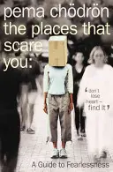 Orte, die dir Angst machen - Ein Leitfaden zur Furchtlosigkeit - Places That Scare You - A Guide to Fearlessness