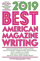 Die besten amerikanischen Magazinbeiträge 2019 - The Best American Magazine Writing 2019