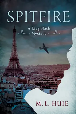 Spitfire: Ein Livy-Nash-Rätsel - Spitfire: A Livy Nash Mystery