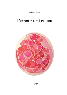 Die große und die kleine Liebe - L'amour tant et tant