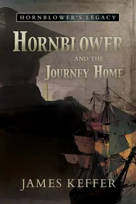 Hornblower und die Reise nach Hause - Hornblower and the Journey Home