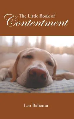 Das kleine Buch der Zufriedenheit - The Little Book of Contentment