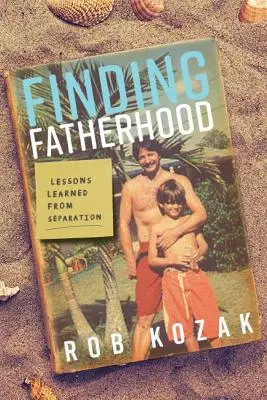 Die Suche nach der Vaterschaft - Finding Fatherhood