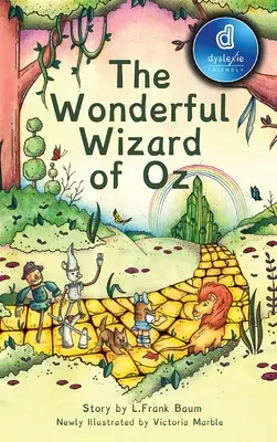 Der wunderbare Zauberer von Oz Legasthene Ausgabe: Legasthene Schrift - The Wonderful Wizard of Oz Dyslexic Edition: Dyslexic Font