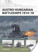 Österreichisch-ungarische Kriegsschiffe 1914-18 - Austro-Hungarian Battleships 1914-18