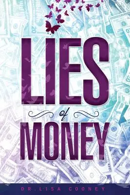 Die Lügen des Geldes: Who Are You Being? - Lies of Money: Who Are You Being?