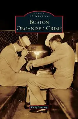 Boston Organisierte Kriminalität - Boston Organized Crime