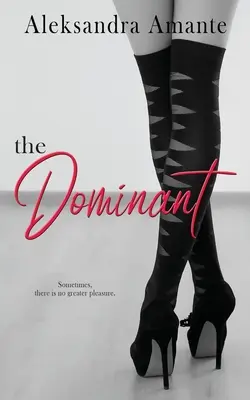 Die Dominante - The Dominant