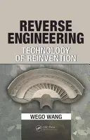 Reverse Engineering: Technologie der Neuerfindung - Reverse Engineering: Technology of Reinvention
