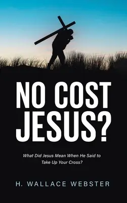 Kostet Jesus nichts? - No Cost Jesus?