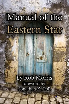 Handbuch des Eastern Star - Manual of the Eastern Star