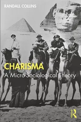 Charisma: Mikrosoziologie der Macht und des Einflusses - Charisma: Micro-sociology of Power and Influence