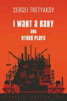 Ich will ein Baby und andere Stücke - I Want a Baby and Other Plays