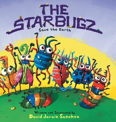 Die Starbugz retten die Erde - The Starbugz save the Earth