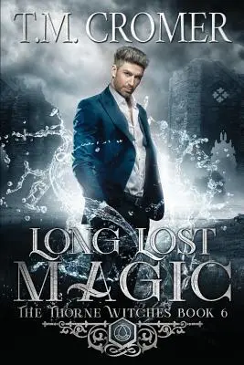 Lang verlorene Magie - Long Lost Magic