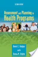 Bewertung und Planung in Gesundheitsprogrammen - Assessment and Planning in Health Programs