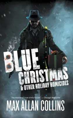 Blaue Weihnachten und andere Ferienmorde - Blue Christmas and Other Holiday Homicides