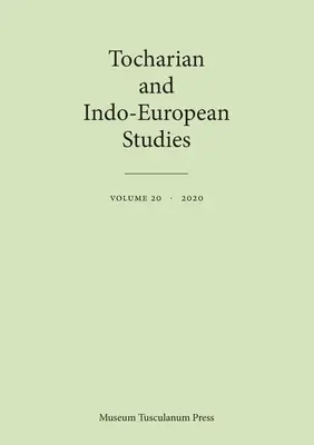 Tocharistik und Indogermanistik 20, 20 - Tocharian and Indo-European Studies 20, 20