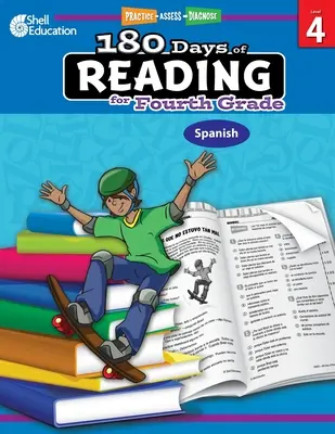 180 Tage Lesen für die vierte Klasse (Spanisch): Üben, Bewerten, Diagnostizieren - 180 Days of Reading for Fourth Grade (Spanish): Practice, Assess, Diagnose