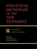 Exegetisches Wörterbuch des Neuen Testaments, Bd. 3 - Exegetical Dictionary of the New Testament, Vol. 3