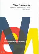 Neue Schlüsselwörter: Ein überarbeitetes Vokabular zu Kultur und Gesellschaft - New Keywords: A Revised Vocabulary of Culture and Society