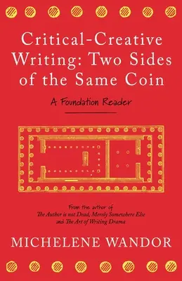 Kritisch-kreatives Schreiben: Zwei Seiten der gleichen Medaille - Critical-Creative Writing: Two Sides of the Same Coin