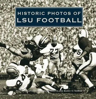 Historische Fotos von Lsu Football - Historic Photos of Lsu Football