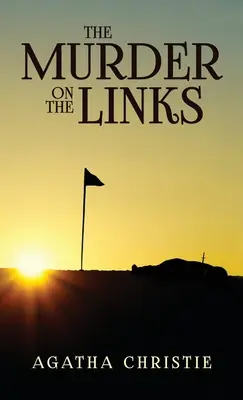 Der Mord auf dem Golfplatz - The Murder on the Links