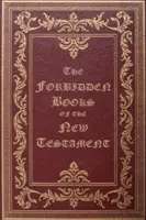 Die verbotenen Bücher des Neuen Testaments - The Forbidden Books of the New Testament