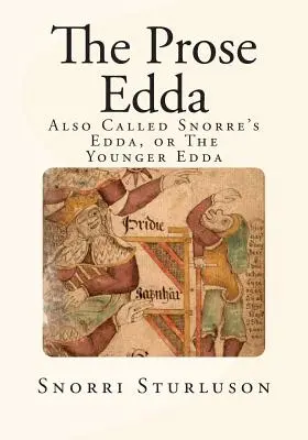 Die Prosa-Edda: Auch Snorre's Edda oder die Jüngere Edda genannt - The Prose Edda: Also Called Snorre's Edda, or The Younger Edda