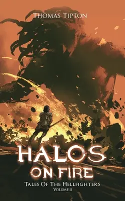Halos in Flammen Geschichten der Höllenjäger Band 2 - Halos on Fire Tales of the Hellfighters Volume 2