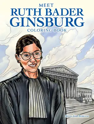 Ruth Bader Ginsburg Malbuch: Eine Hommage an die Richterin am Obersten Gerichtshof Rbg - Ruth Bader Ginsburg Coloring Book: A Tribute to Us Supreme Court Justice Rbg