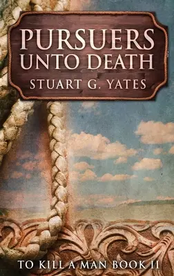 Verfolger in den Tod: Hardcover-Großdruckausgabe - Pursuers Unto Death: Large Print Hardcover Edition