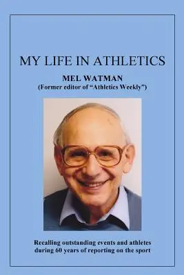 Mein Leben in der Leichtathletik - My Life in Athletics