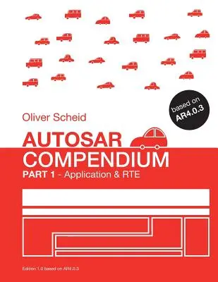 AUTOSAR-Kompendium - Teil 1: Anwendung & RTE - AUTOSAR Compendium - Part 1: Application & RTE