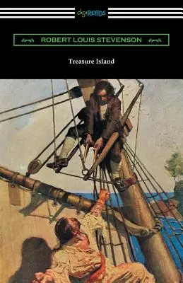 Die Schatzinsel: (Illustriert von N. C. Wyeth) - Treasure Island: (Illustrated by N. C. Wyeth)