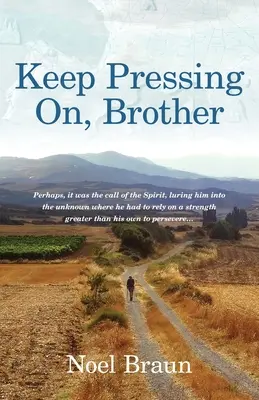 Mach weiter, Bruder - Keep Pressing on, Brother