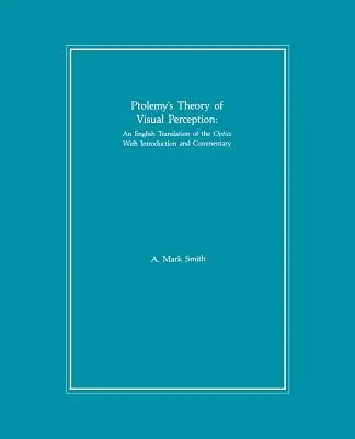 Ptolemäus' Theorie der visuellen Wahrnehmung - Ptolemy's Theory of Visual Perception