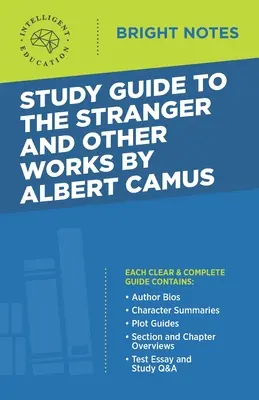 Studienführer zu The Stranger and Other Works von Albert Camus - Study Guide to The Stranger and Other Works by Albert Camus