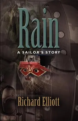 Regen: Die Geschichte eines Seemanns - Rain: A Sailor's Story