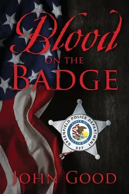 Blut auf dem Abzeichen - Blood on the Badge