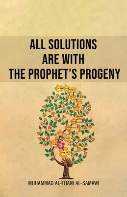 Alle Lösungen liegen bei der Nachkommenschaft des Propheten - All Solutions Are With The Prophet's Progeny