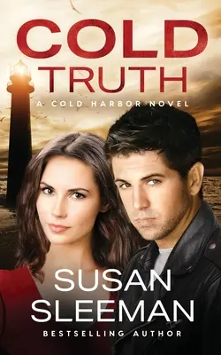 Kalte Wahrheit: Cold Harbor - Buch 2 - Cold Truth: Cold Harbor - Book 2