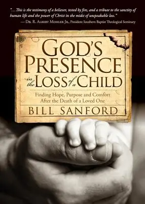 Gottes Anwesenheit beim Verlust eines Kindes: Hoffnung, Sinn und Trost nach dem Tod eines geliebten Menschen finden - God's Presence in the Loss of a Child: Finding Hope, Purpose and Comfort After the Death of a Loved One