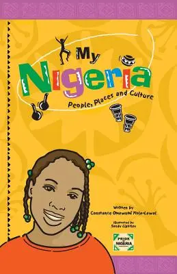 Mein Nigeria - Menschen, Orte und Kultur - My Nigeria - People, Places and Culture