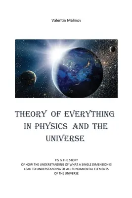 Die Theorie von allem in der Physik und im Universum - Theory of Everything in Physics and the Universe